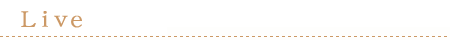 Live